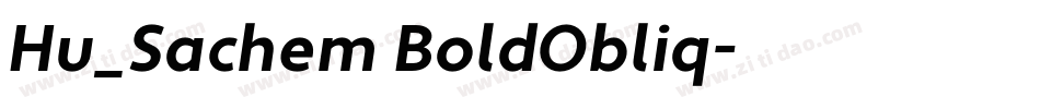 Hu_Sachem BoldObliq字体转换